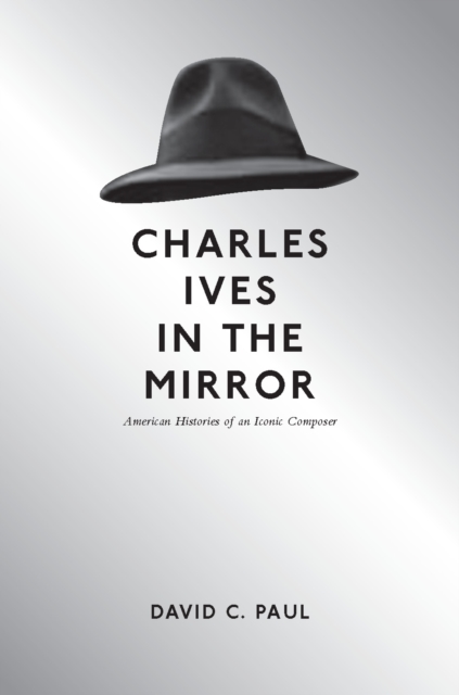 Charles Ives in the Mirror