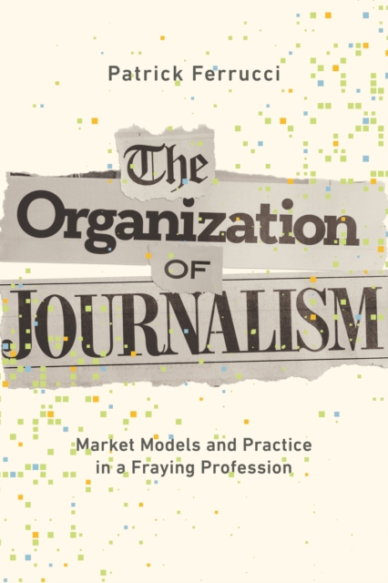 Organization of Journalism