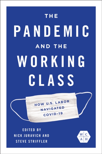 Pandemic and the Working Class