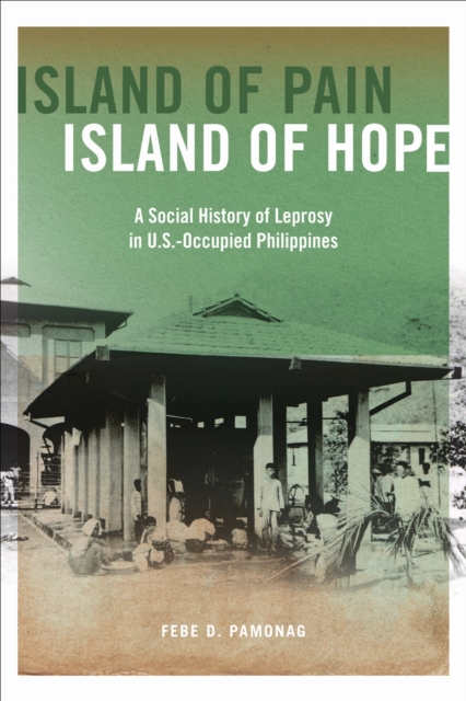 Island of Pain, Island of Hope