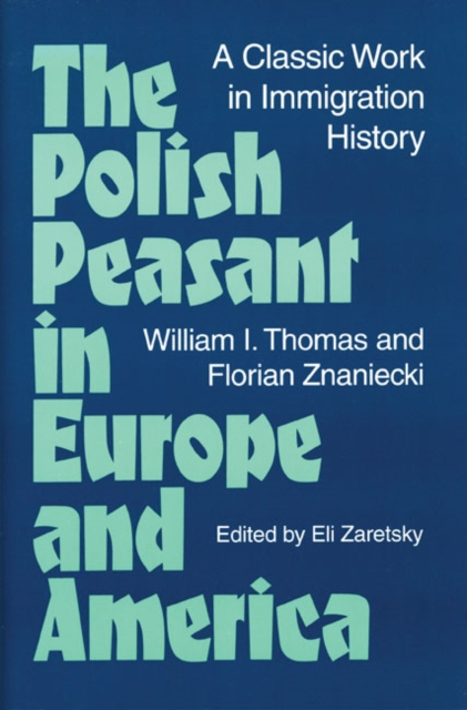 Polish Peasant in Europe and America