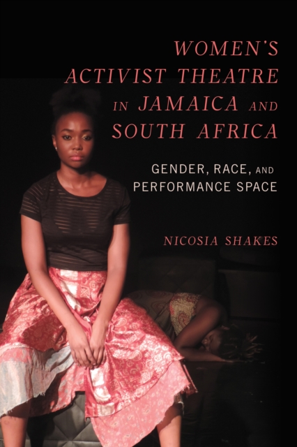 Women's Activist Theatre in Jamaica and South Africa