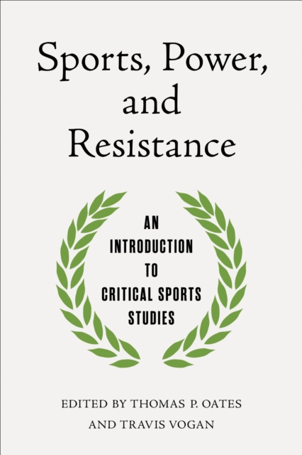 Sports, Power, and Resistance