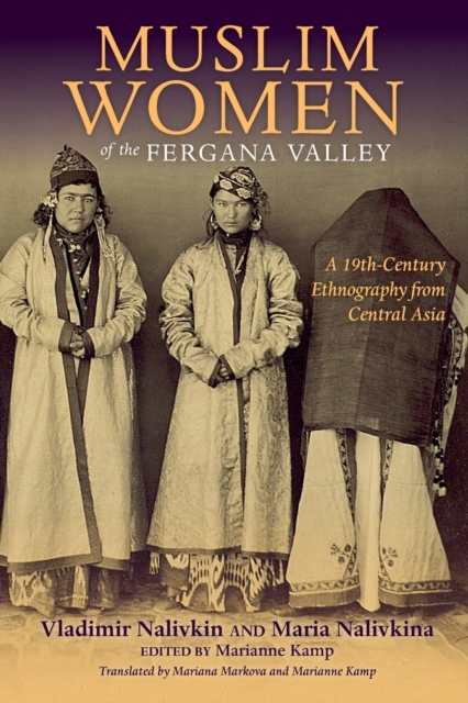 Muslim Women of the Fergana Valley