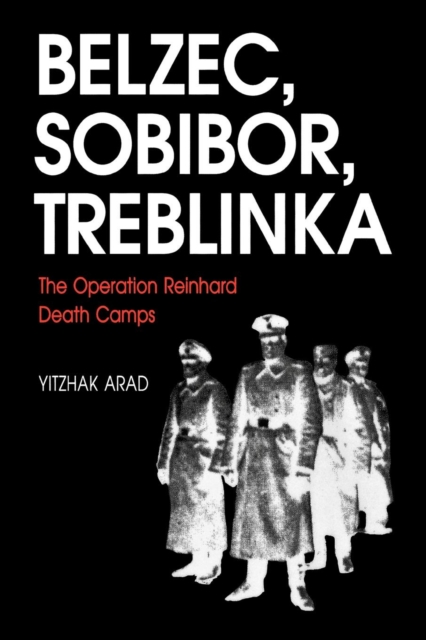 Operation Reinhard Death Camps, Revised and Expanded Edition