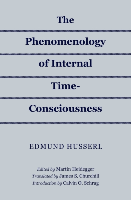 Phenomenology of Internal Time-Consciousness