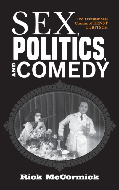 Sex, Politics, and Comedy
