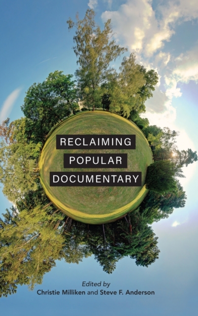 Reclaiming Popular Documentary