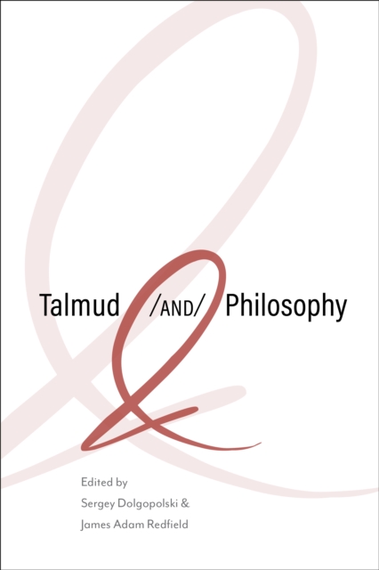 Talmud and Philosophy