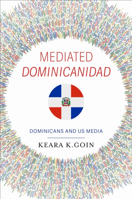 Mediated Dominicanidad