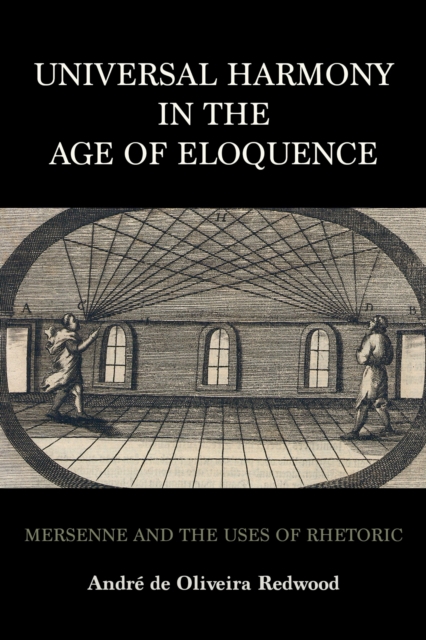 Universal Harmony in the Age of Eloquence