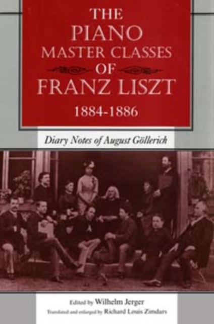 The Piano Master Classes of Franz Liszt, 1884–1886