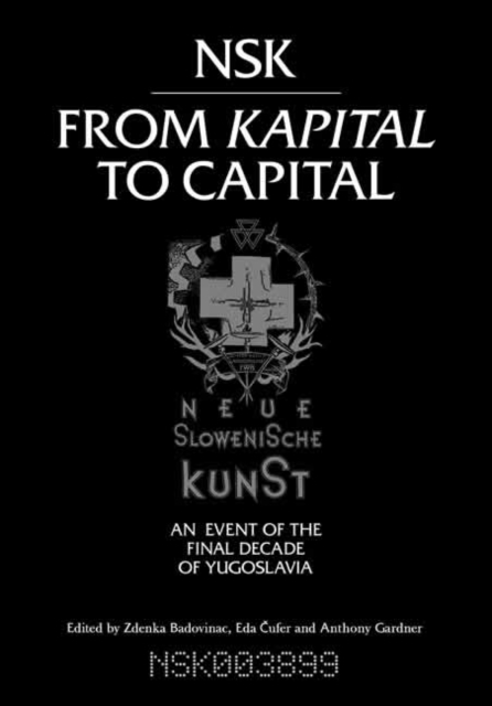 NSK from <i>Kapital </i>to Capital