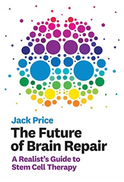 Future of Brain Repair