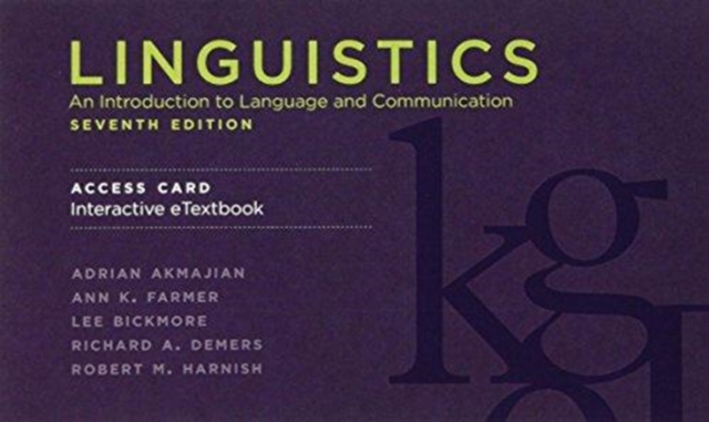 Linguistics, seventh edition, Interactive eTextbook Access Code