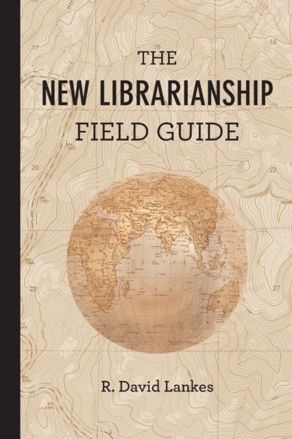 New Librarianship Field Guide