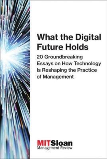 What the Digital Future Holds