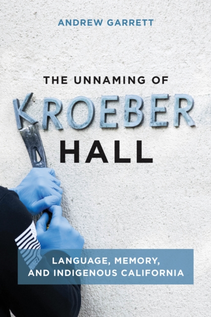 Unnaming of Kroeber Hall