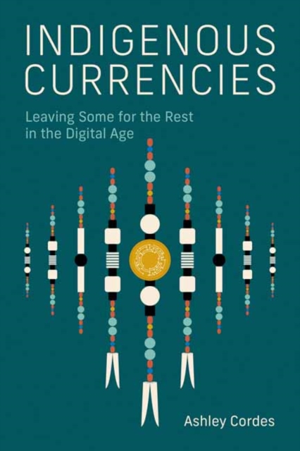 Indigenous Currencies