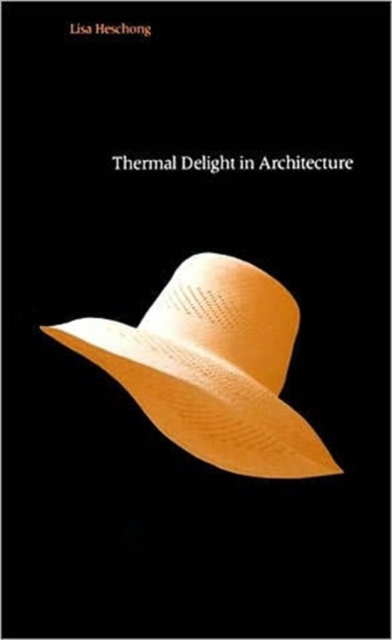 Thermal Delight in Architecture