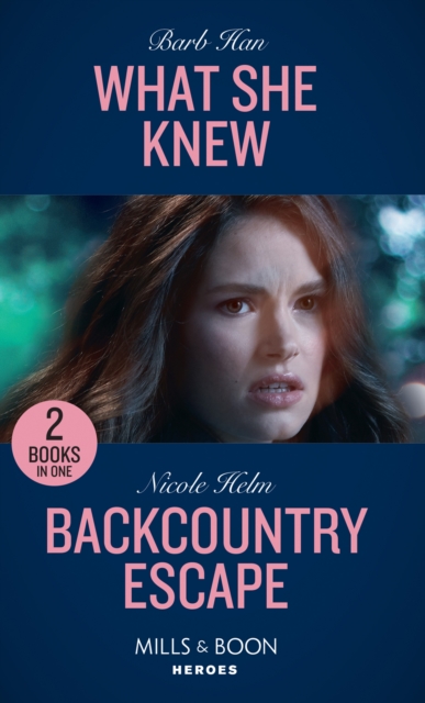 What She Knew / Backcountry Escape
