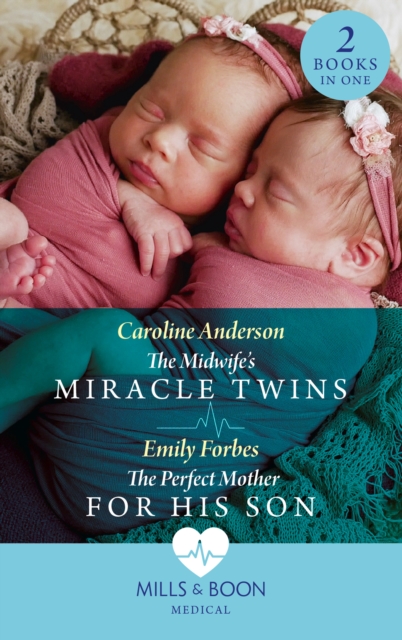 Midwife's Miracle Twins / The Perfect Mother For His Son