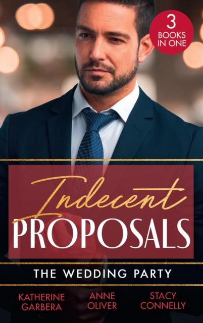 Indecent Proposals: The Wedding Party