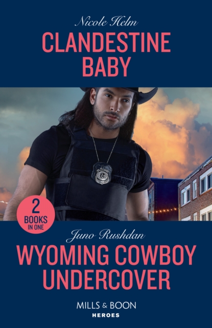 Clandestine Baby / Wyoming Cowboy Undercover