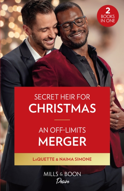 Secret Heir For Christmas / An Off-Limits Merger