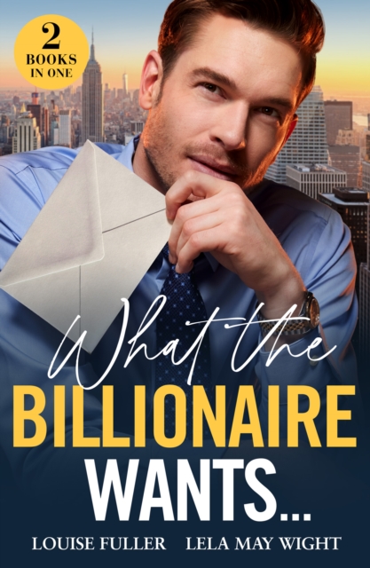 What The Billionaire Wants…