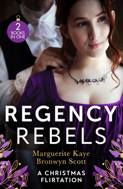 Regency Rebels: A Christmas Flirtation