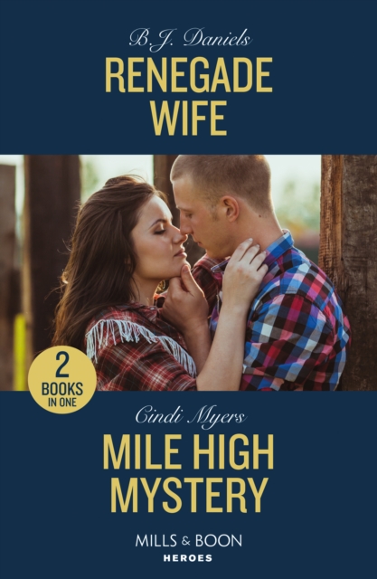 Renegade Wife / Mile High Mystery