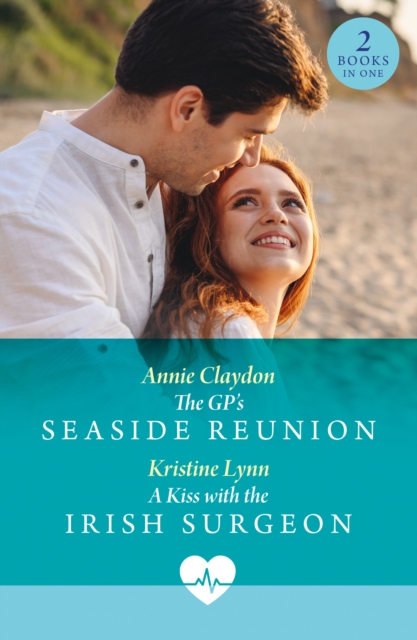 Gp's Seaside Reunion / A Kiss With The Irish Surgeon