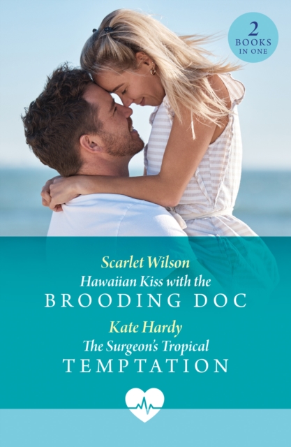 Hawaiian Kiss With The Brooding Doc / The Surgeon's Tropical Temptation