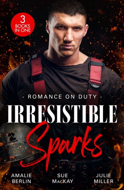 Romance On Duty: Irresistible Sparks
