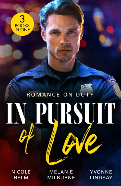 Romance On Duty: In Pursuit Of Love