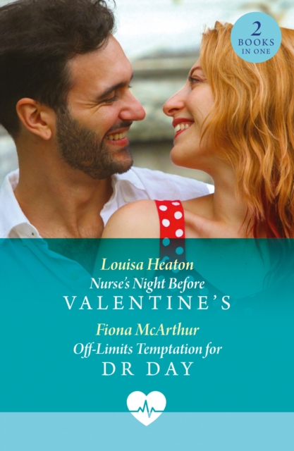 Nurse's Night Before Valentine's / Off-Limits Temptation For Dr Day