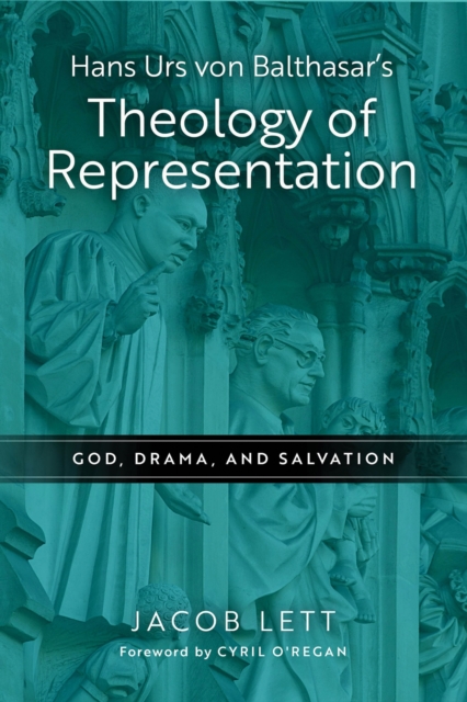 Hans Urs Von Balthasar's Theology of Representation