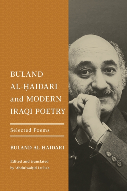 Buland Al-Haidari and Modern Iraqi Poetry