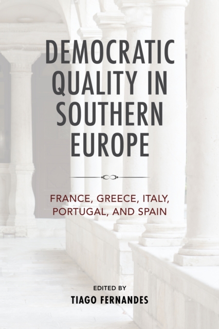 Democratic Quality in Southern Europe