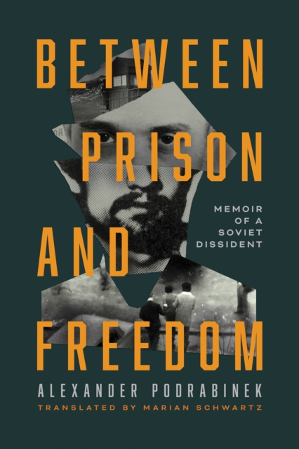Between Prison and Freedom