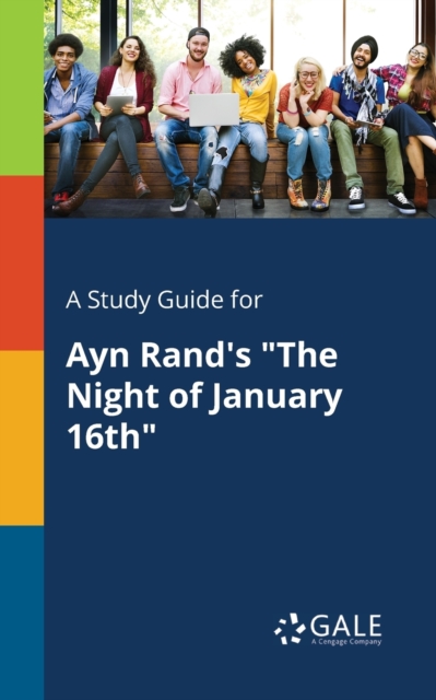 Study Guide for Ayn Rand's 