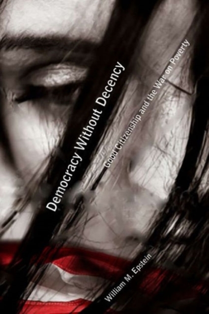 Democracy Without Decency