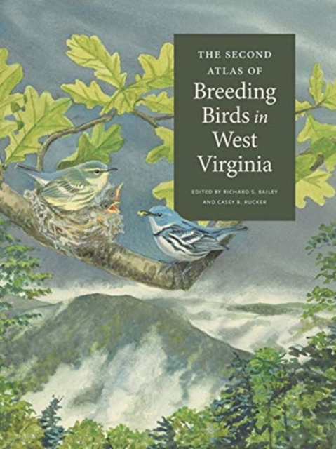 Second Atlas of Breeding Birds in West Virginia