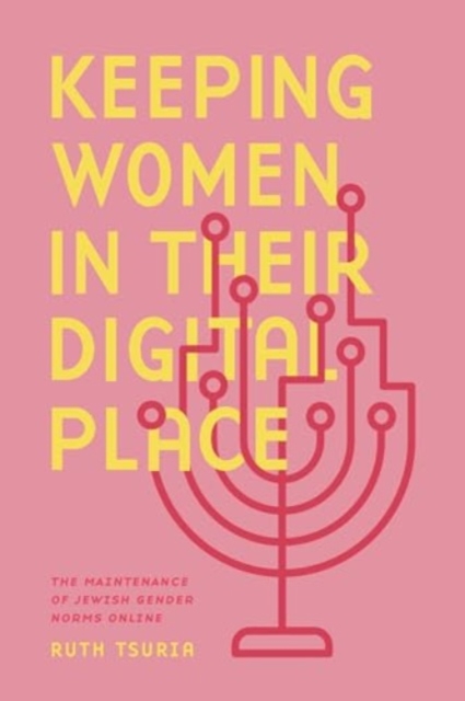 Keeping Women in Their Digital Place