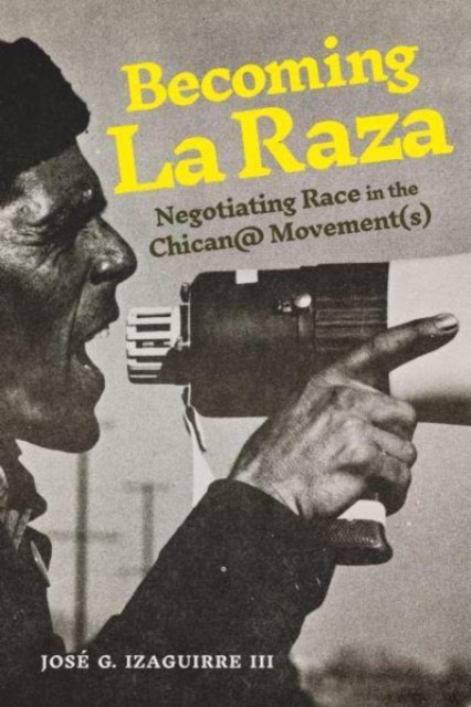 Becoming La Raza