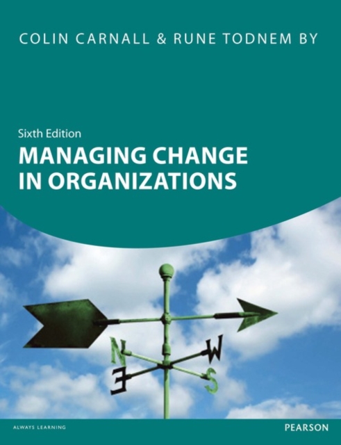 Managing Change in Organizations