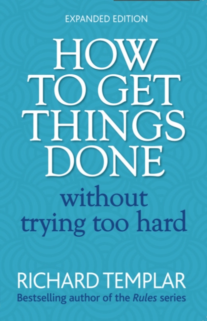 How to Get Things Done Without Trying Too Hard