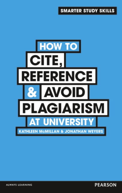 How to Cite, Reference & Avoid Plagiarism at University