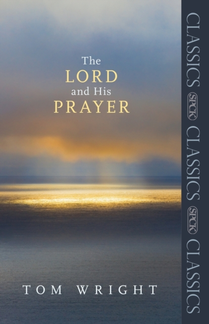 Lord and His Prayer